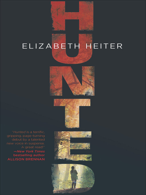 Title details for Hunted by Elizabeth Heiter - Available